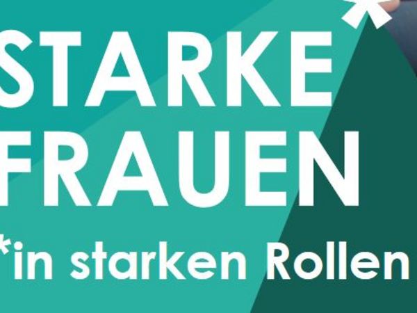 Starke Frauen in starken Rollen